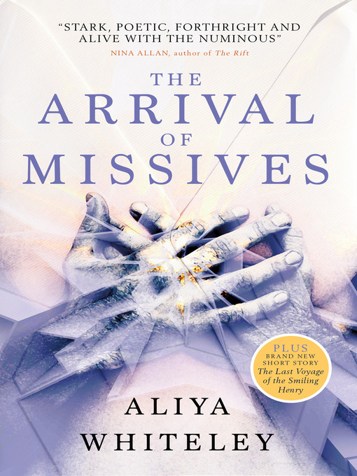 Title details for The Arrival of Missives by Aliya Whiteley - Available